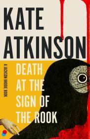 Death at the Sign of the Rook                                                                                                                         <br><span class="capt-avtor"> By:Atkinson, Kate                                    </span><br><span class="capt-pari"> Eur:26 Мкд:1599</span>
